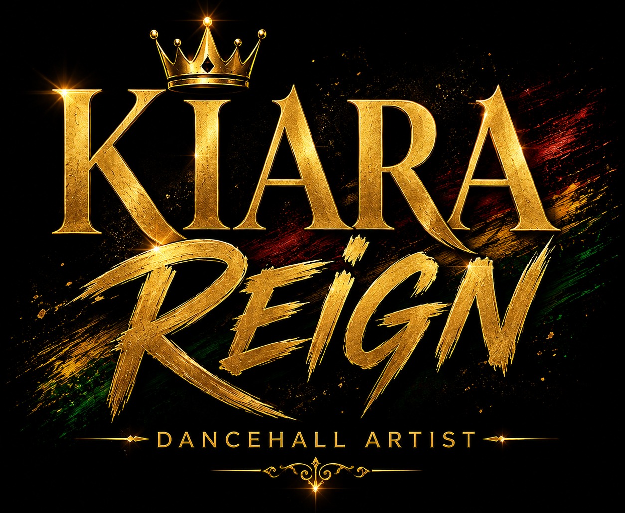 Kiara Reign — Dancehall Artist gold wordmark with crown